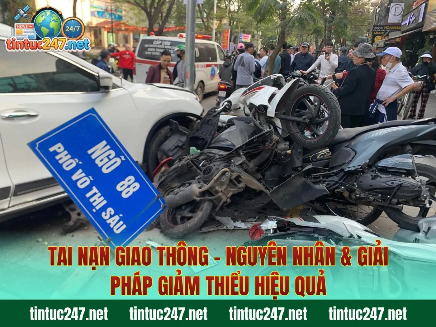 Tai Nạn Giao Thông – Nguyên Nhân & Giải Pháp Giảm Thiểu Hiệu Quả