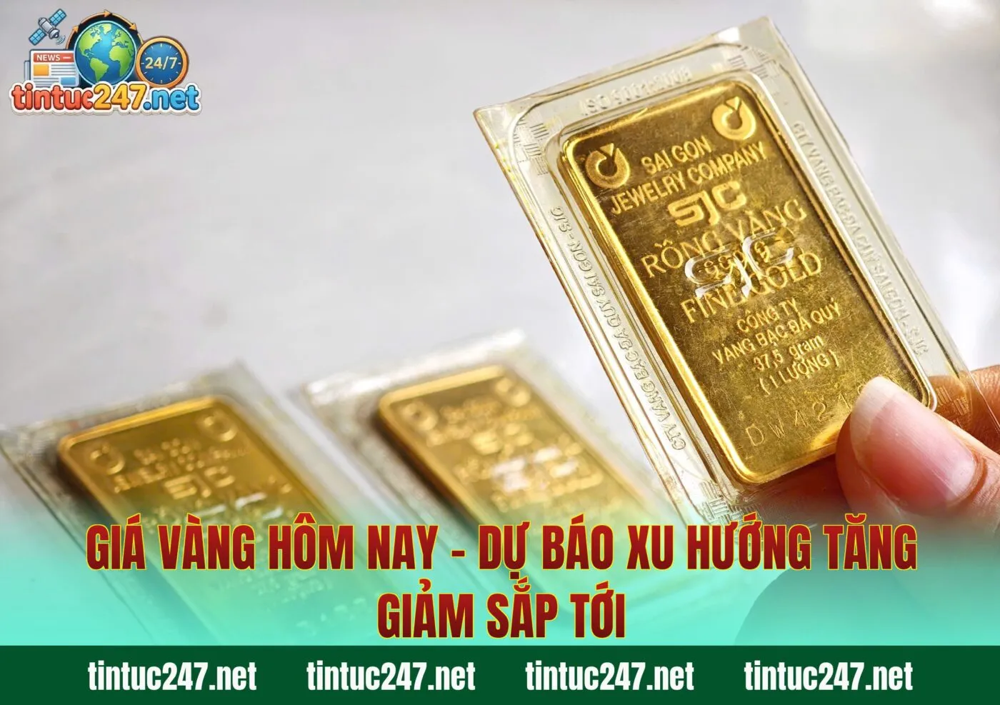Giá Vàng Hôm Nay - Dự Báo Xu Hướng Tăng Giảm Sắp Tới