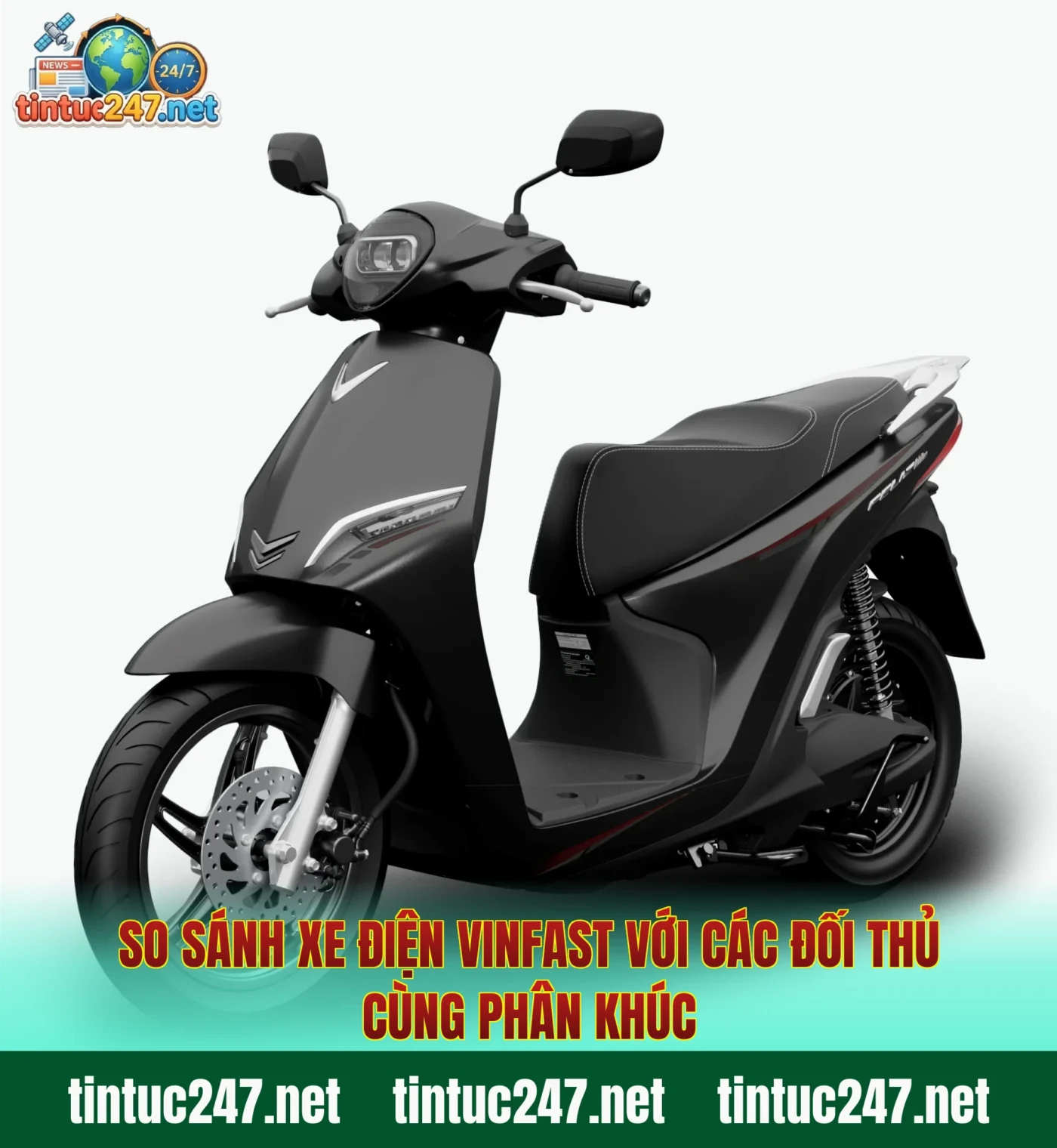 So sánh xe điện VinFast với các đối thủ cùng phân khúc