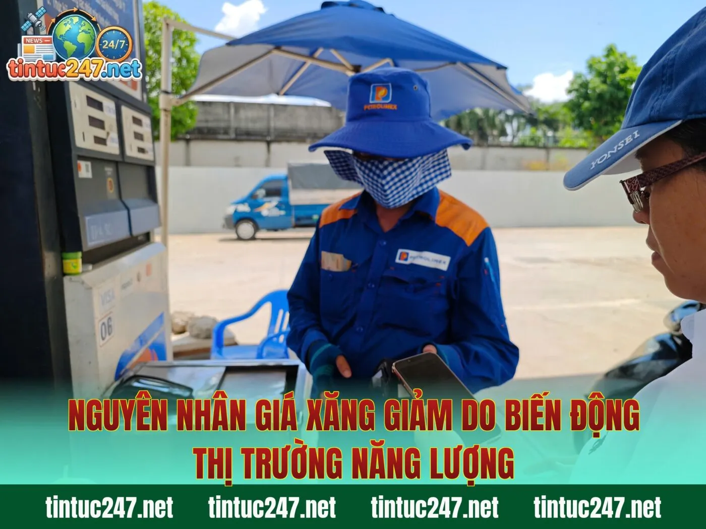 Nguyên nhân giá xăng giảm do biến động thị trường năng lượng