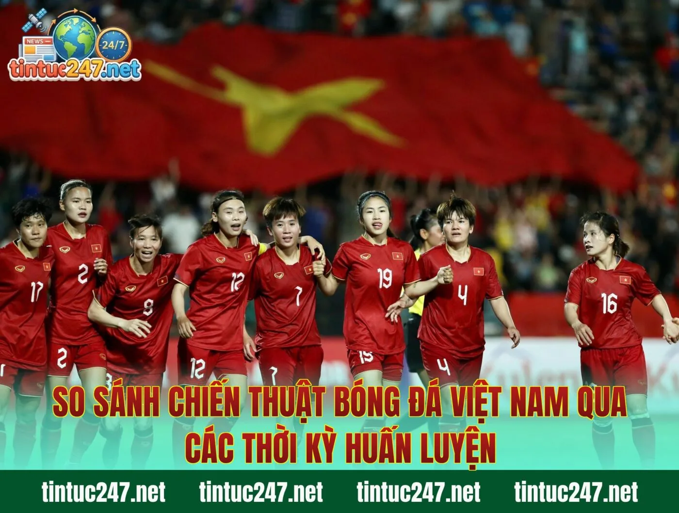 So sánh chiến thuật bóng đá Việt Nam qua các thời kỳ huấn luyện