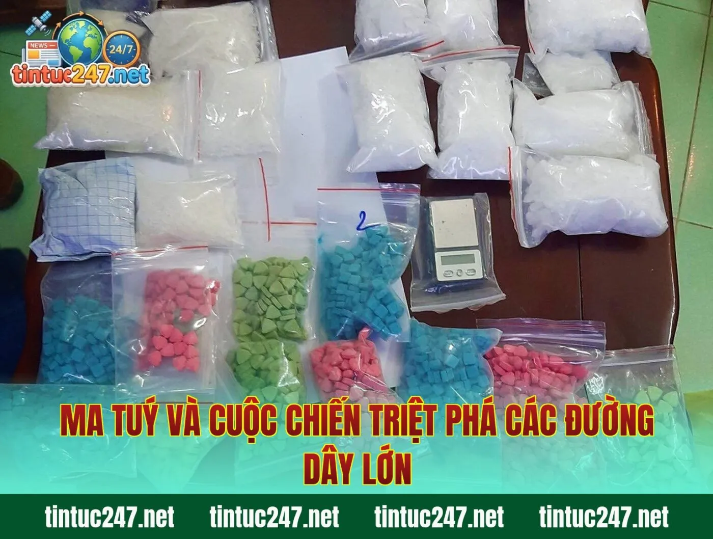 Ma Tuý Và Cuộc Chiến Triệt Phá Các Đường Dây Lớn