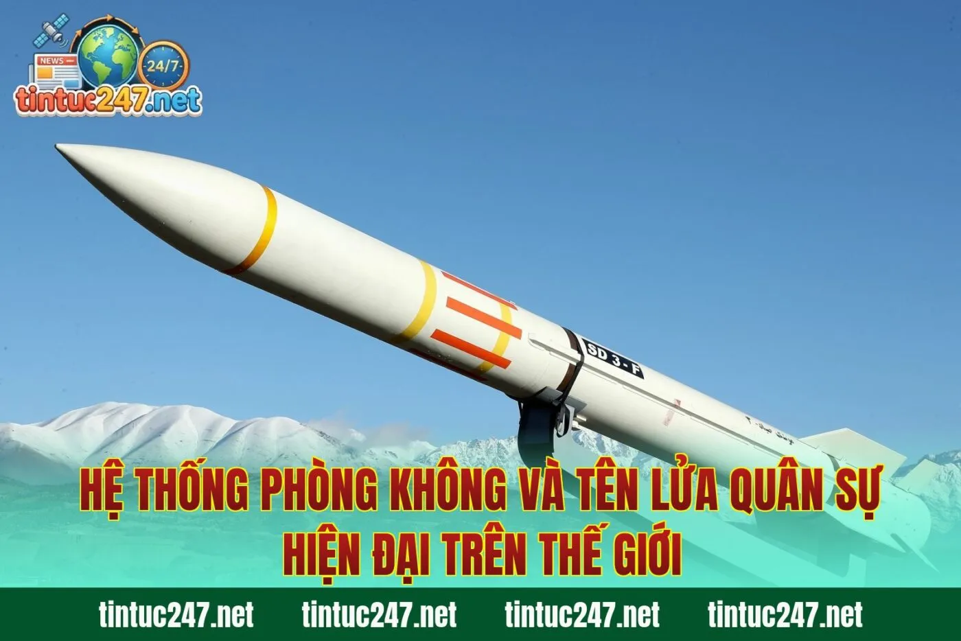Hệ thống phòng không và tên lửa quân sự hiện đại trên thế giới