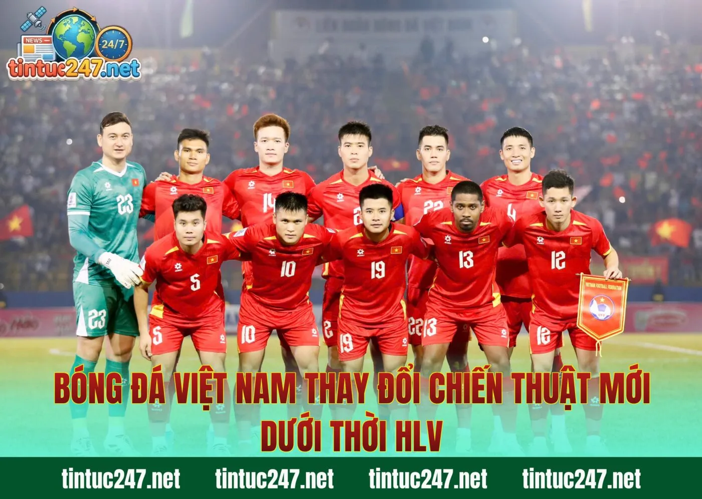 Bóng Đá Việt Nam Thay Đổi Chiến Thuật Mới Dưới Thời HLV